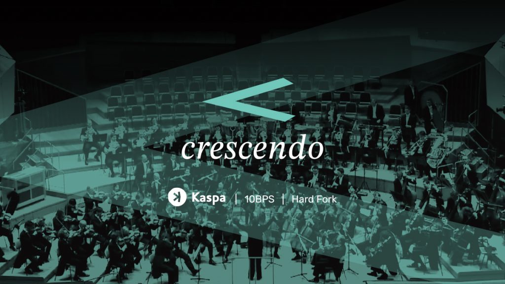 Dévoilement de la feuille de route Hard-Fork « Crescendo » – 10BPS et plus Dévoilement de la feuille de route Hard-Fork « Crescendo » – 10BPS et plus