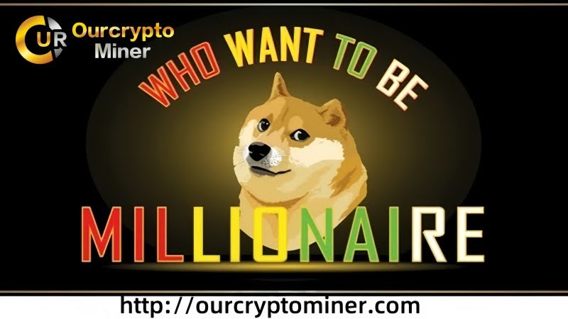 Comment les détenteurs de DoGECOIN gagnent 12 000 $ par jour avec OurCryptominer