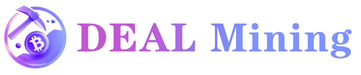 Bitcoin manqué les premiers jours? L'exploitation de transactions vous aide à gagner 8 900 $ / jour aujourd'hui Deal-Mining --- Logo