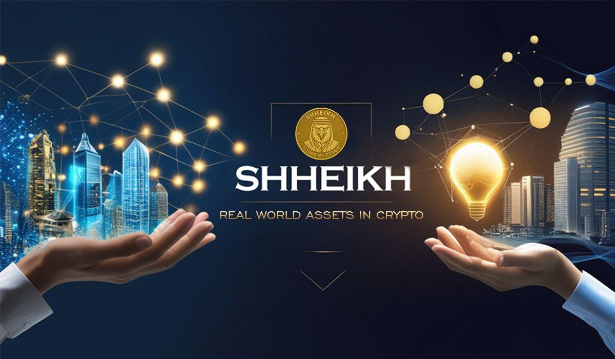 Shheikh.io lance la prévente de jeton Shheikh pour des investissements d'actifs réels soutenus en blockchain