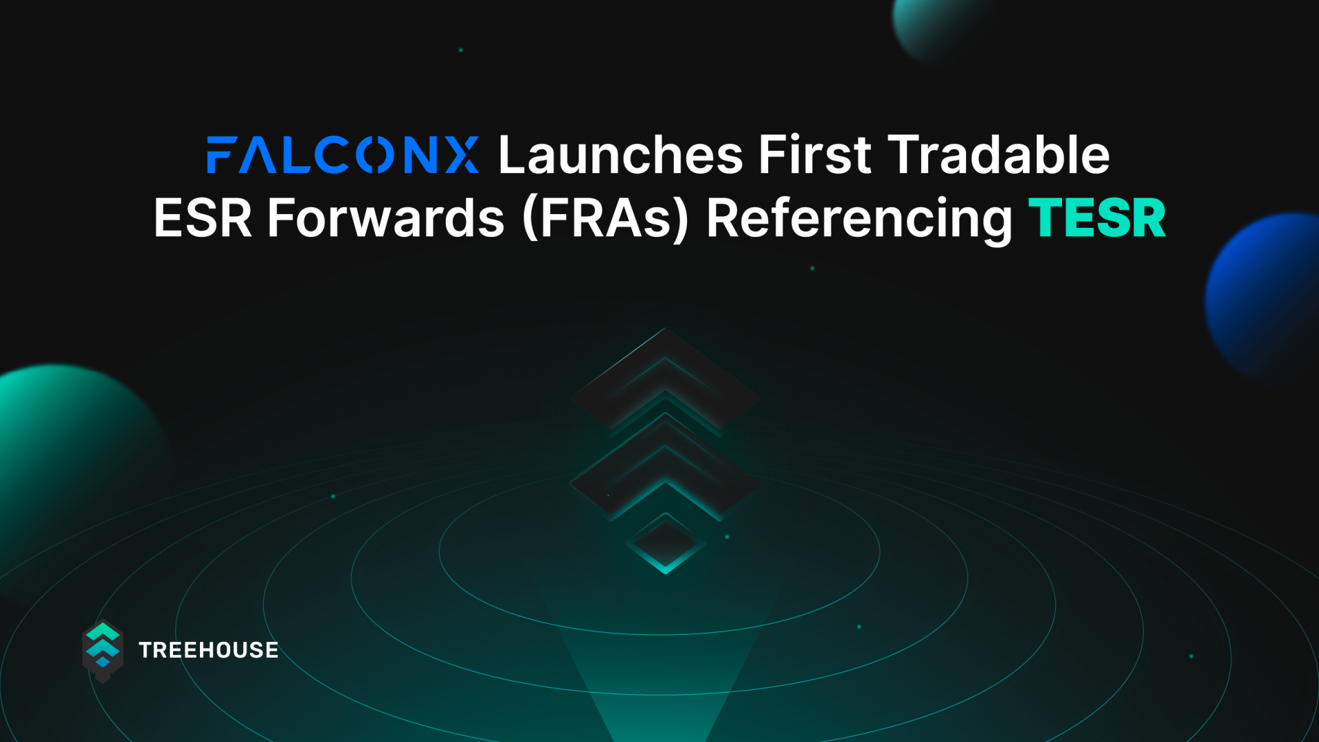 Falconx lance First Ethereum Slating Rate Forwards (FRA) faisant référence à Tesr de Treehouse
