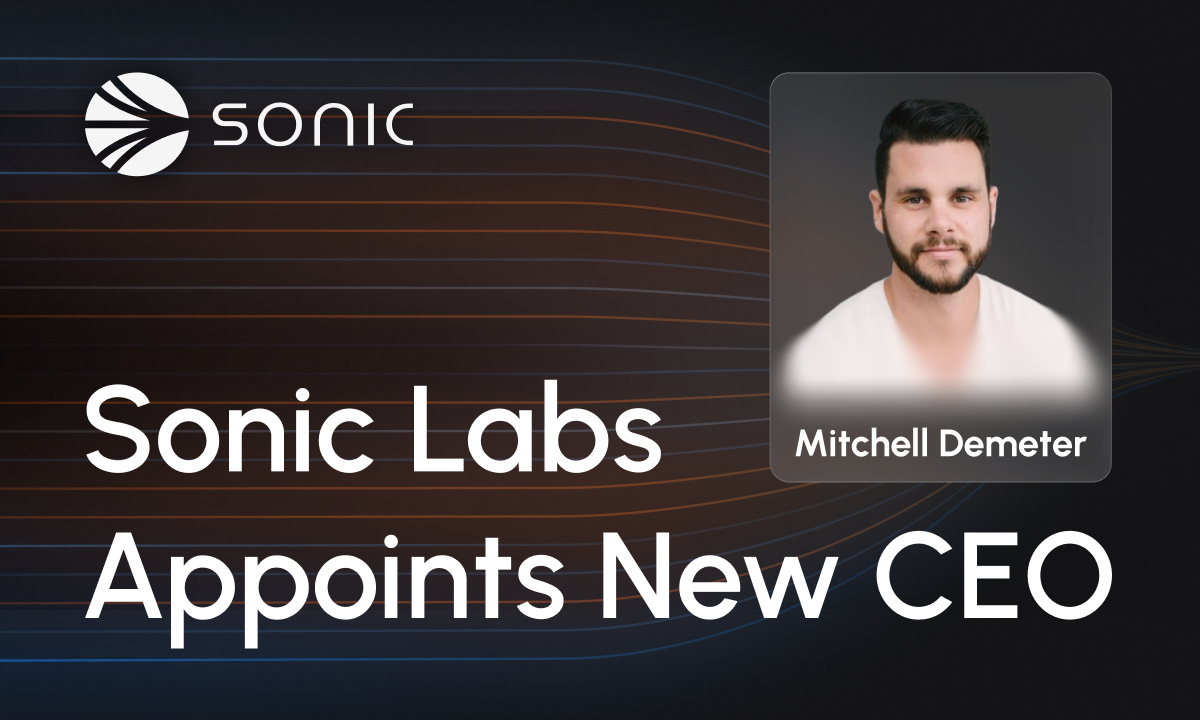 Mitchell Demeter a nommé PDG de Sonic Labs pour stimuler la croissance mondiale et l'expansion institutionnelle