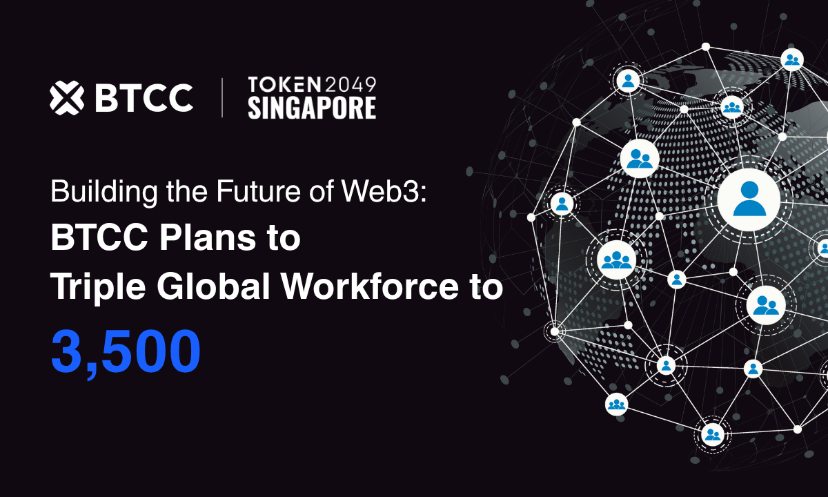 BTCC Exchange annonce l'expansion du triple de la main-d'œuvre mondiale à Token2049 Singapore à Power Web3 Evolution