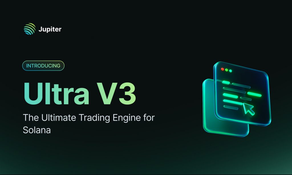 Jupiter lance Ultra V3 – Le moteur de trading ultime pour Solana