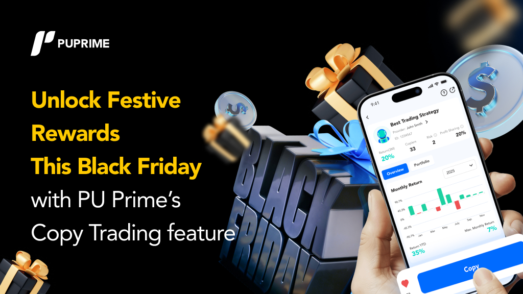 Débloquez des récompenses festives ce Black Friday avec la fonction Copy Trading de PU Prime