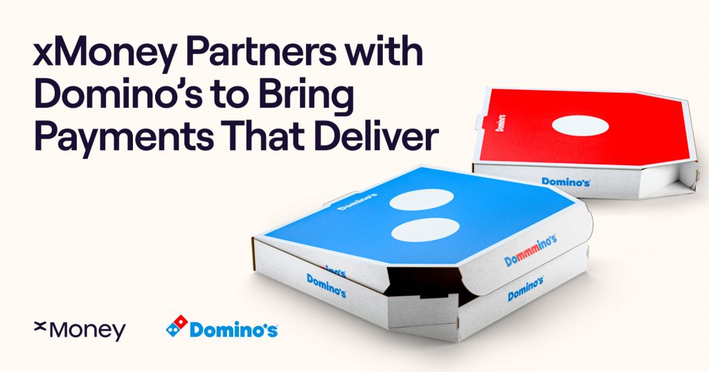 Domino's Pizza s'associe à xMoney pour les paiements Fiat et Crypto Domino's Pizza s'associe à xMoney pour les paiements Fiat et Crypto