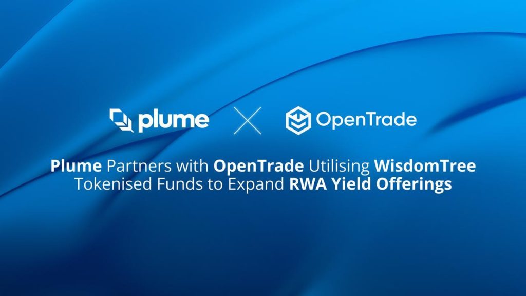 Plume s'associe à OpenTrade en utilisant les fonds tokenisés WisdomTree pour étendre les offres de rendement RWA Plume s'associe à OpenTrade en utilisant les fonds tokenisés WisdomTree pour étendre les offres de rendement RWA