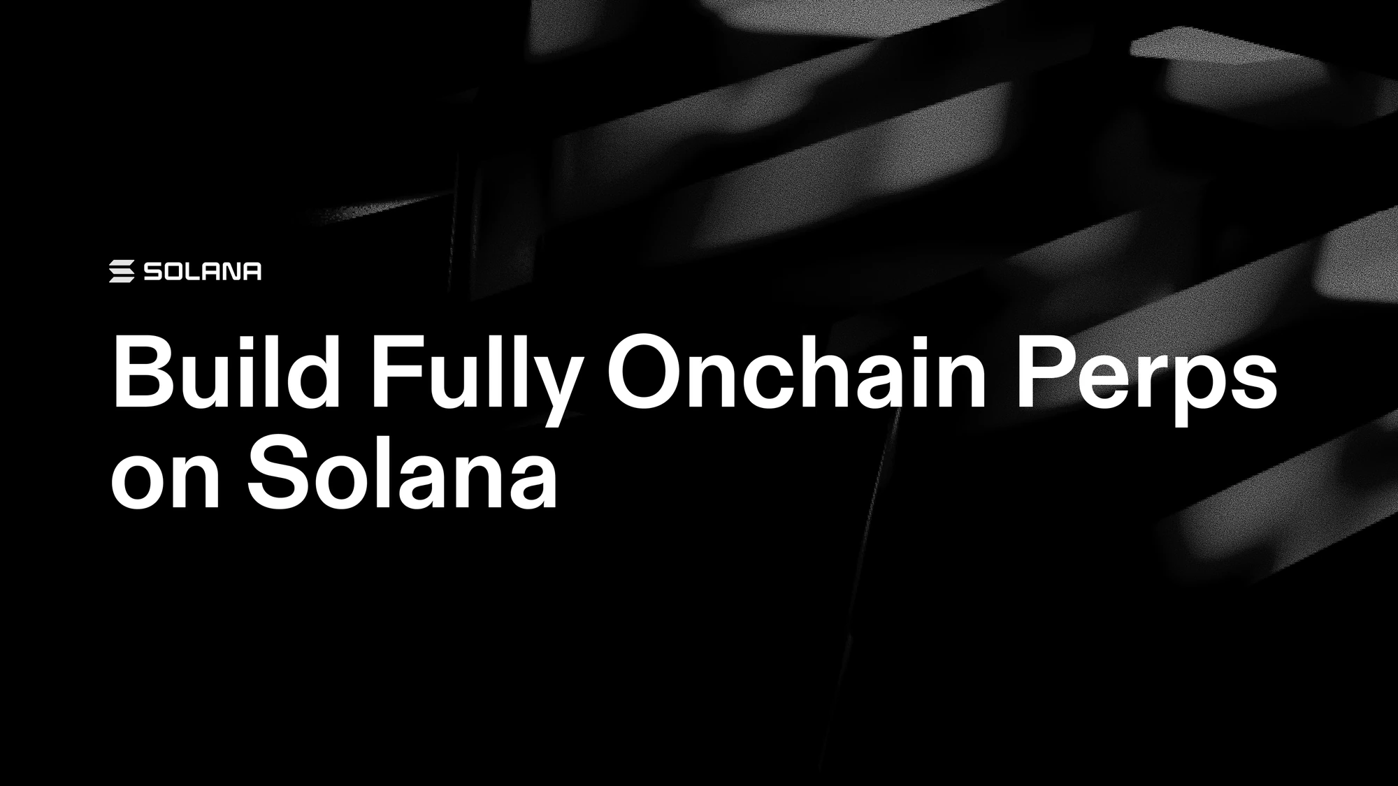 Construire des perps entièrement en chaîne sur Solana